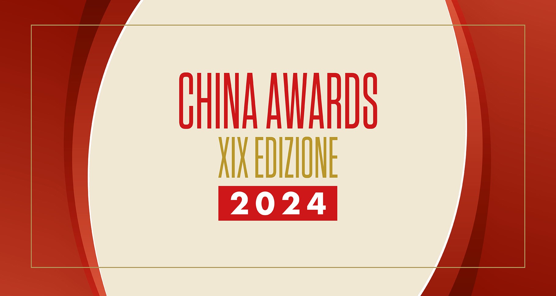 China Awards - XIX EDIZIONE 2024