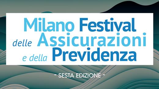 MF Milano Festival delle Assicurazioni e della Previdenza 2024