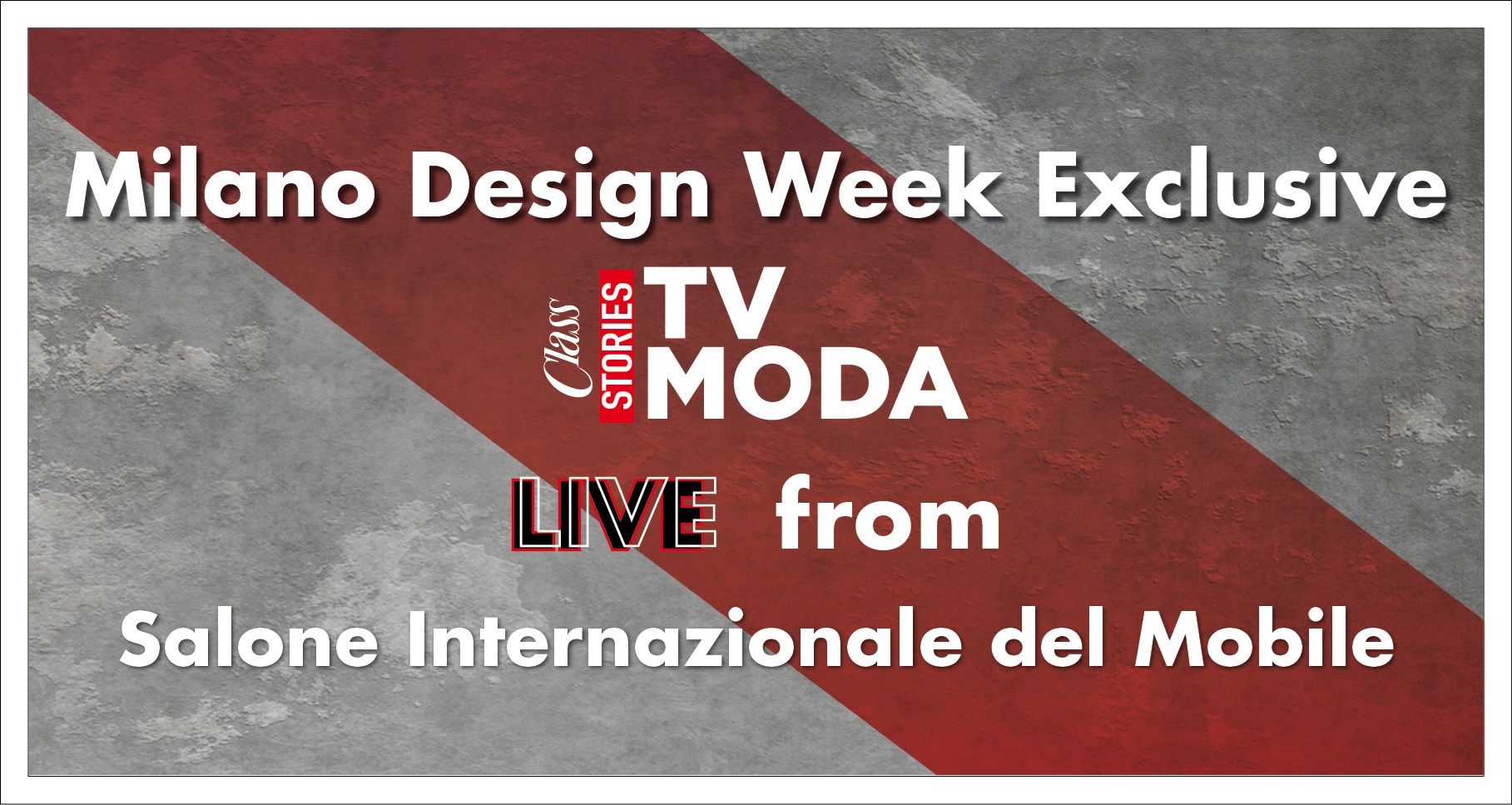 Class Tv Moda Stories Milano Design Week Exclusive 2024